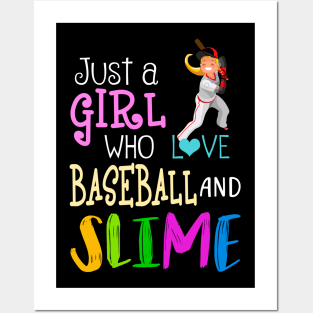 Just A Girl Who Loves Baseball And Slime Posters and Art